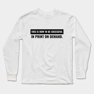 Please Explain Print On Demand Long Sleeve T-Shirt